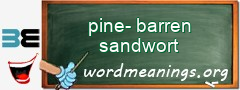 WordMeaning blackboard for pine-barren sandwort